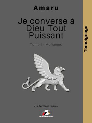 cover image of Je converse à Dieu Tout Puissant... Tome I